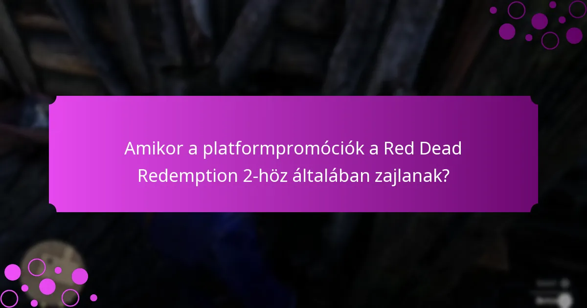 Mely platformok kínálják a legjobb egyedi bónuszokat a Red Dead Redemption 2-höz?