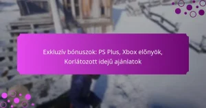 featured-image-ekluziv-bonuszok-ps-plus-xbo-elonyok-korlatozott-ideju-ajanlatok