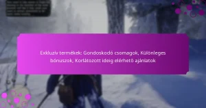 featured-image-ekluziv-termekek-gondoskodo-csomagok-kulonleges-bonuszok-korlatozott-ideig-elerheto-ajanlatok