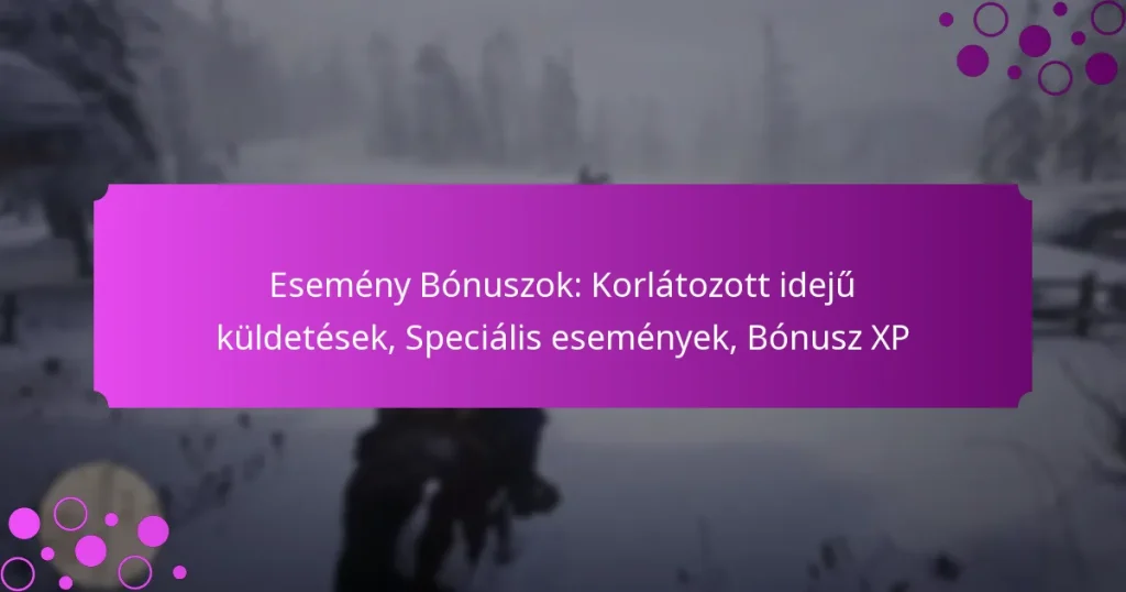 featured-image-esemeny-bonuszok-korlatozott-ideju-kuldetesek-specialis-esemenyek-bonusz-xp