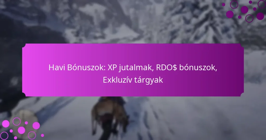 featured-image-havi-bonuszok-xp-jutalmak-rdo-bonuszok-ekluziv-targyak