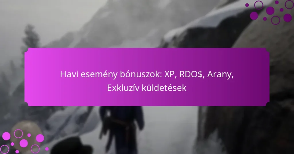 featured-image-havi-esemeny-bonuszok-xp-rdo-arany-ekluziv-kuldetesek