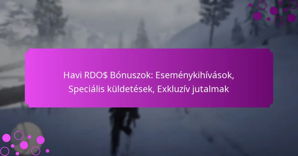 featured-image-havi-rdo-bonuszok-esemenykihivasok-specialis-kuldetesek-ekluziv-jutalmak