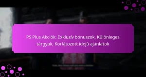 featured-image-ps-plus-akciok-ekluziv-bonuszok-kulonleges-targyak-korlatozott-ideju-ajanlatok