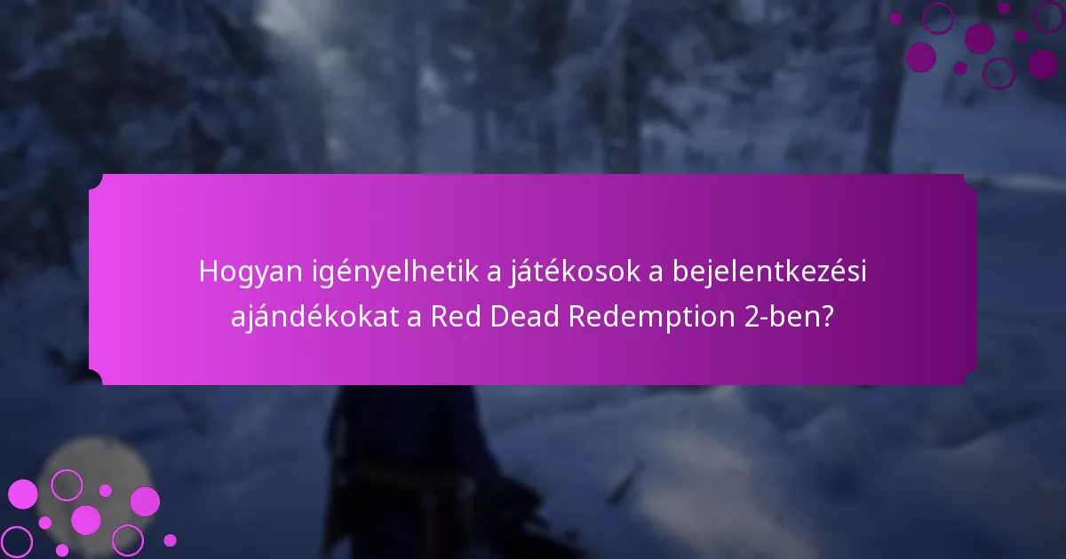 Milyen exkluzív tárgyak érhetők el a Red Dead Redemption 2 játékosai számára?