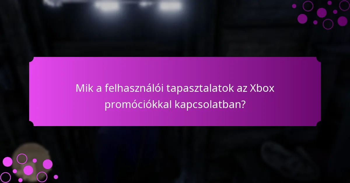 Hogyan változnak az Xbox promóciók a régiók szerint?