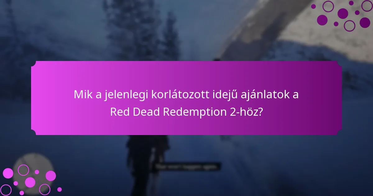 Milyen platformpromóciók érhetők el a Red Dead Redemption 2-höz?