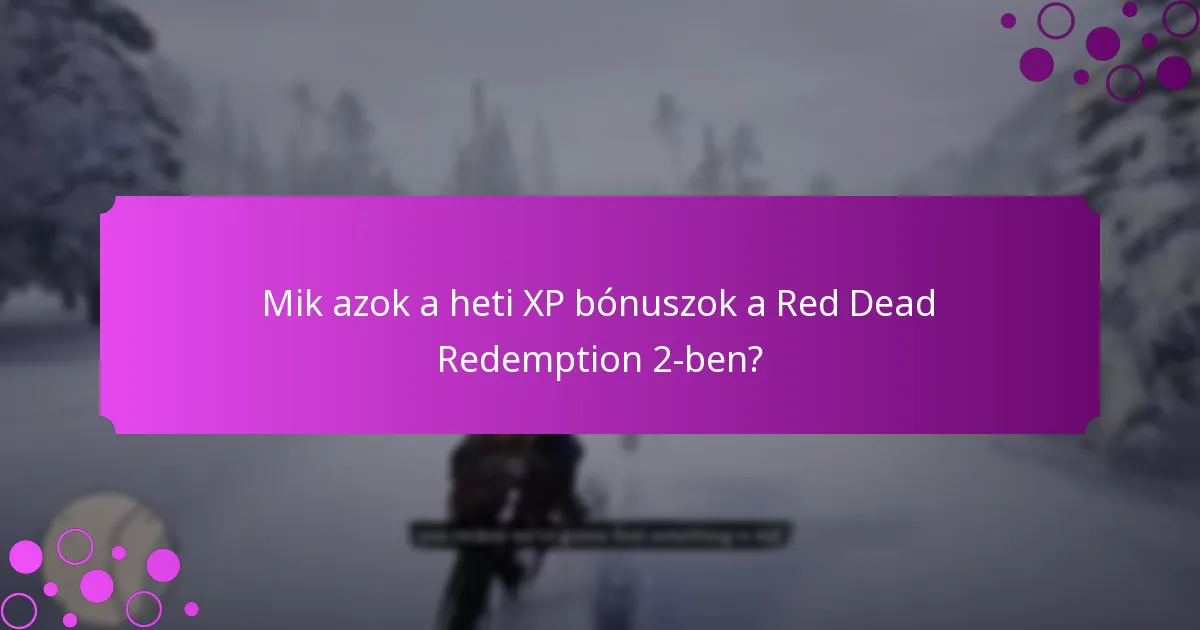 Milyen különleges promóciók kínálnak további XP-t?