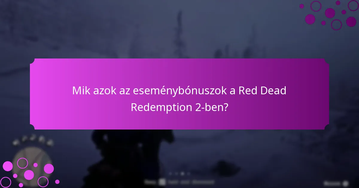 Milyen exkluzív jutalmakat szerezhetnek a játékosok az eseménybónuszokból?